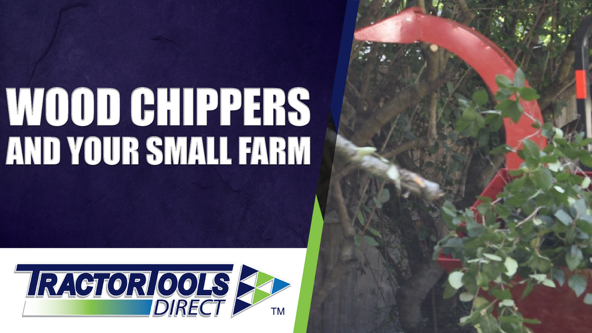 Wood Chippers and Your Small Farm