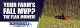 Your Farm’s Fall MVP? The Flail Mower!