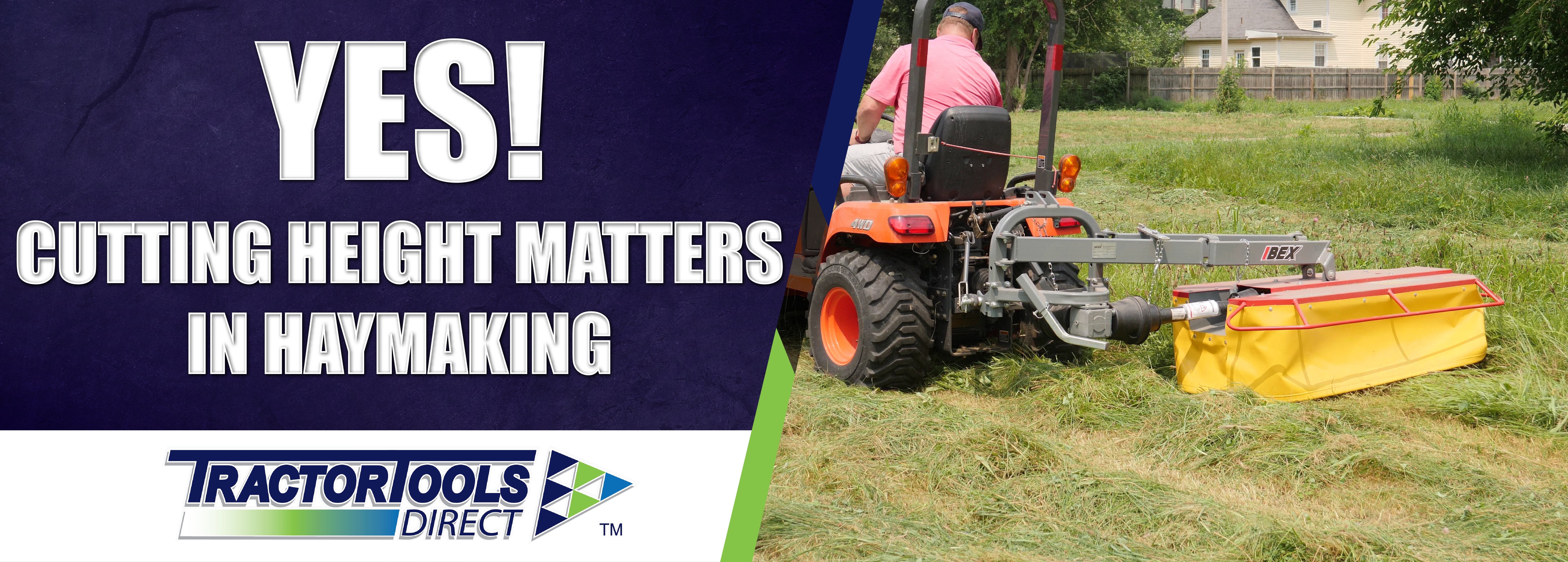 Yes! Cutting Height Matters in Haymaking - Tractor Tools Direct