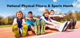 5 Fun Ways to Stay Active During National Physical Fitness and Sports Month