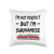 Funny Surinamese Flag Design Suriname Gifts I'm Not Perfect But I'm Surinamese Suriname Flag Throw Pillow, 16x16, Multicolor