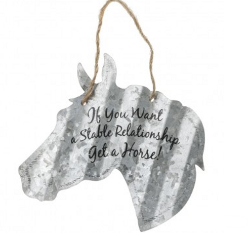 JT International If You Want a Stable Relationship Get a Horse Sign