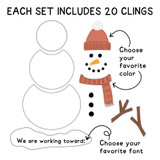What's in the Happy Camper Build-a-Snowman set: 20 clings, including the hat, scarf, and goal base