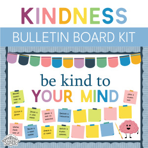 Bright Be Kind to Your Mind bulletin board kit with rainbow bunting and kindness notes