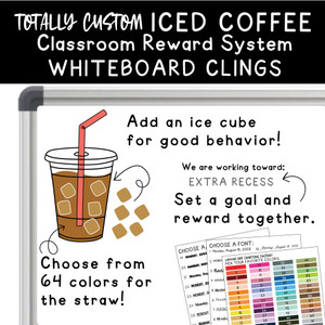 Totally Custom iced coffee reward system clings with ice cubes and a class goal on a whiteboard