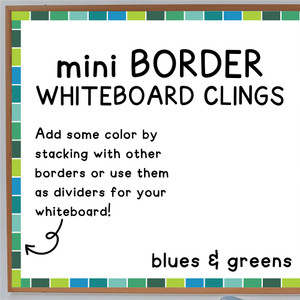 Blue and Green square mini whiteboard cling border framing a whiteboard