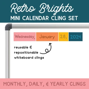 Retro Brights mini calendar whiteboard clings showing weekday, month, date, and year