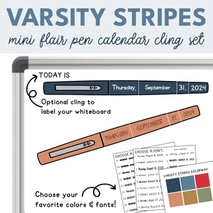 Varsity Stripes mini flair pen calendar clings on a whiteboard with an optional "Today is" cling