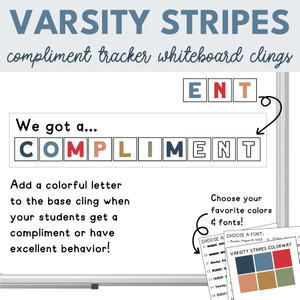 Varsity Stripes We Got a Compliment reward system clings spelling COMPLIMENT on a whiteboard