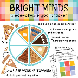 Bright Minds Piece-of-Pie goal tracker clings with a class goal on a whiteboard