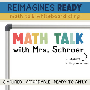 Reimagines Ready Math Talk whiteboard cling on a whiteboard