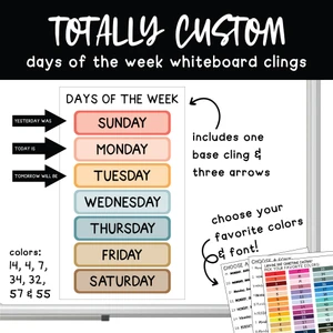 Totally Custom days of the week whiteboard clings and arrows