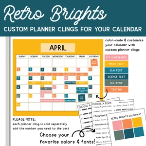 Retro Brights custom planner clings labeling tests, meetings, and breaks on a whiteboard calendar