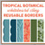 Tropical Botanical whiteboard cling borders in every style, shown side by side