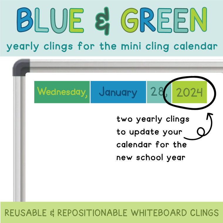 Blue and Green year clings updating a mini calendar for the new school year