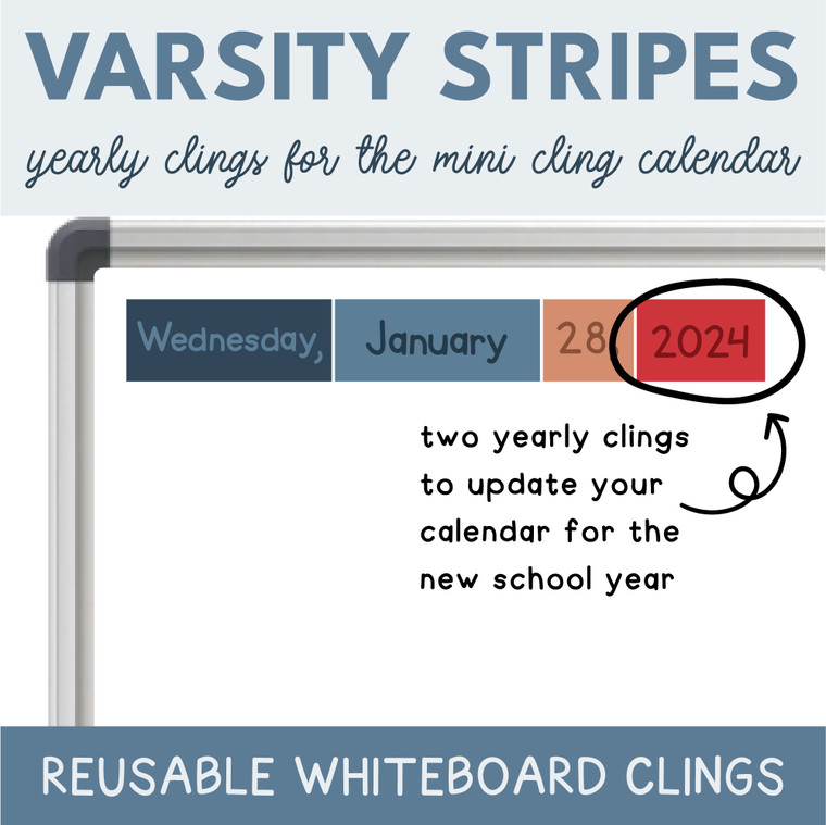 Varsity Stripes year clings updating a mini calendar for the new school year