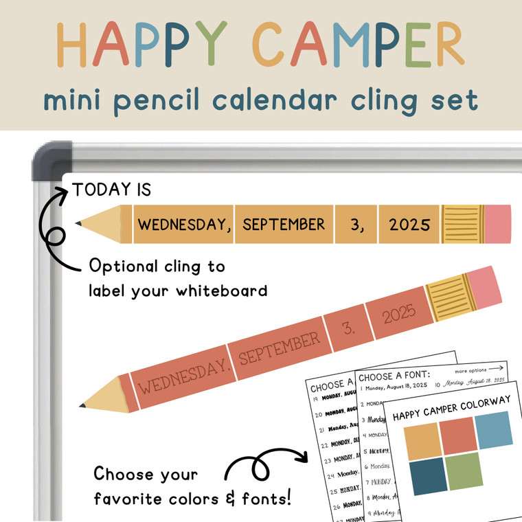 Happy Camper mini pencil calendar clings on a whiteboard with an optional "Today is" cling