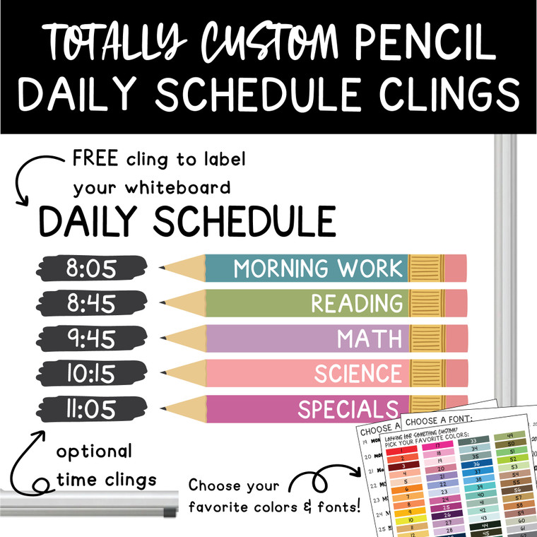 Totally custom pencil daily schedule whiteboard clings with a free Daily Schedule header and time clings