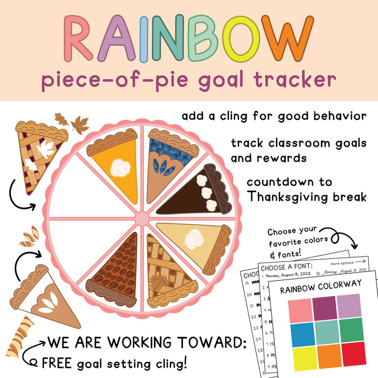 Rainbow Piece-of-Pie goal tracker clings with a class goal on a whiteboard
