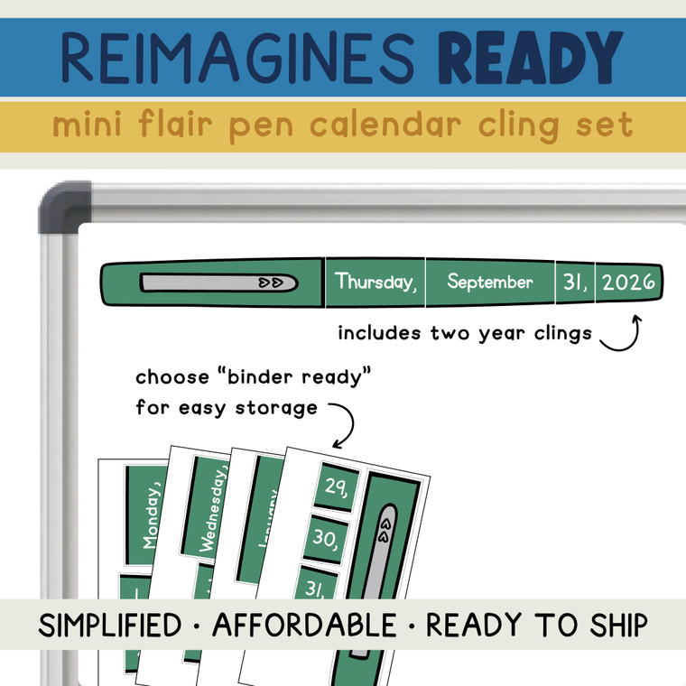 Reimagines Ready mini flair pen calendar clings on a whiteboard with an optional "Today is" cling