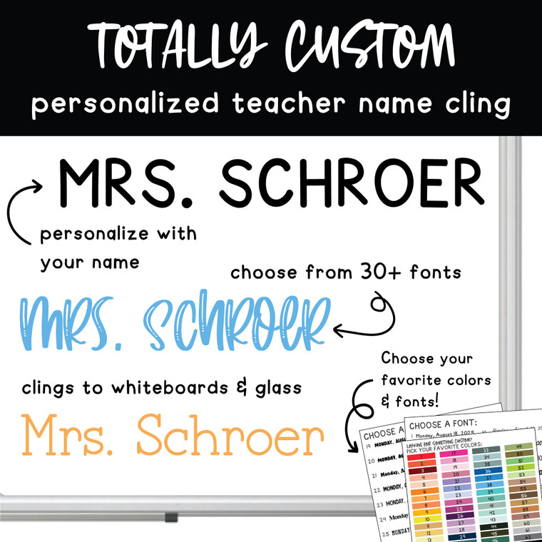 Personalized teacher name whiteboard clings shown in three fonts and colors
