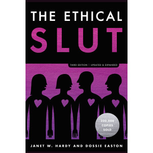 The Ethical Slut - 3rd Edition