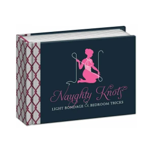 Naughty Knots: Light Bondage & Bedroom Tricks
