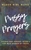 Pussy Prayers: Sacred and Sensual Rituals for Wild Women of Color