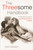 Threesome Handbook - A Practical Guide to Sleeping with Three