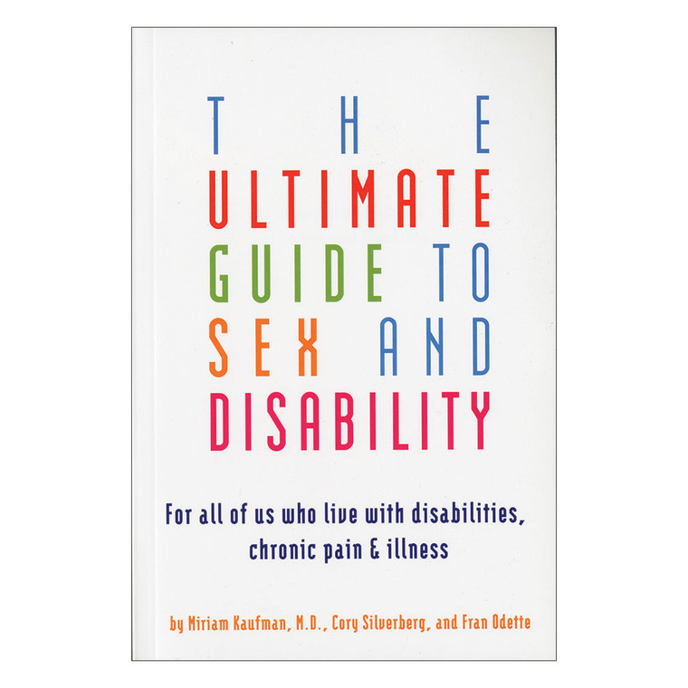 The Ultimate Guide to Sex & Disability