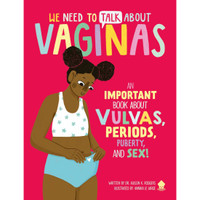  We Need to Talk About Vaginas New!