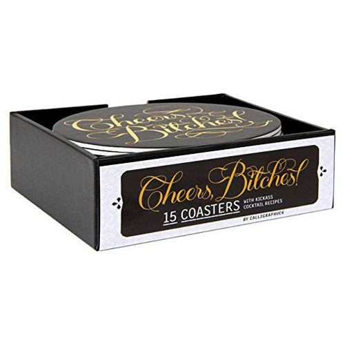 Calligraphuck Cheers Bitches! Drink Coasters 15 Pack