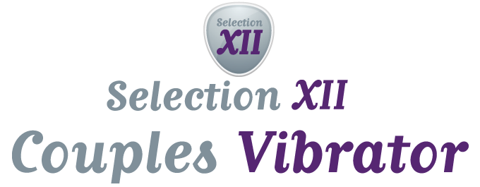 selection xii Couples vibrator