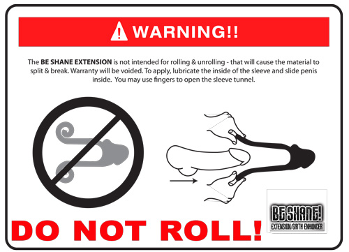 warning Be Shane Extension do not roll