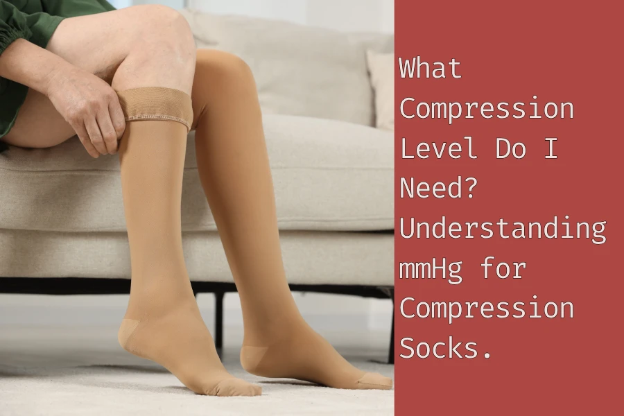 What Compression Level Do I Need? Understanding mmHg for Compression Socks