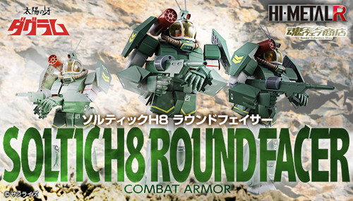 HI-METAL R Soltic H8 Roundfacer Action Figure (Completed)