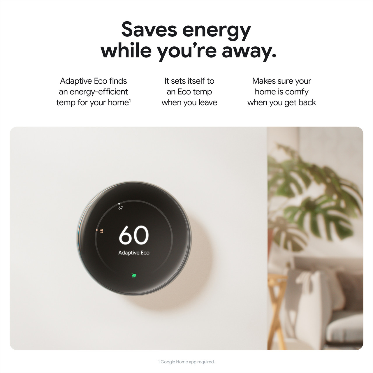 Saves energy while you're away
