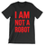 I Am Not A Robot (Black Tee)