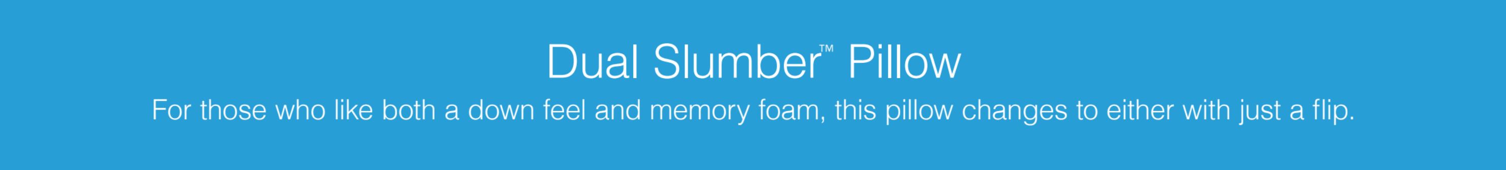 Dual Slumber Mini Description