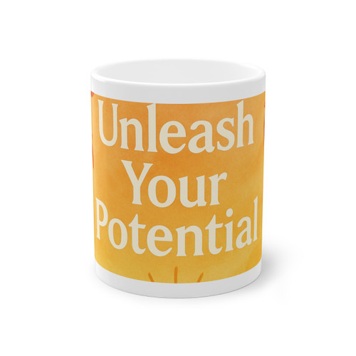Unleash Your Potential - Standard Mug, 11oz