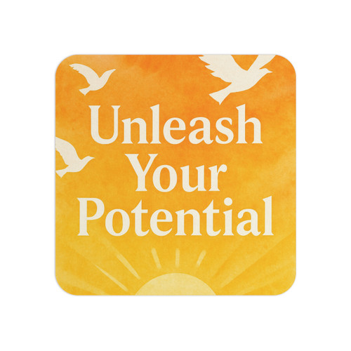 Unleash Your Potential - Coasters (50, 100 pcs)