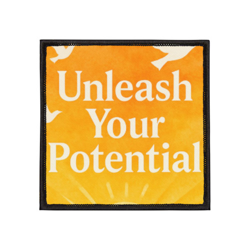 Unleash Your Potential - Iron-On Patches