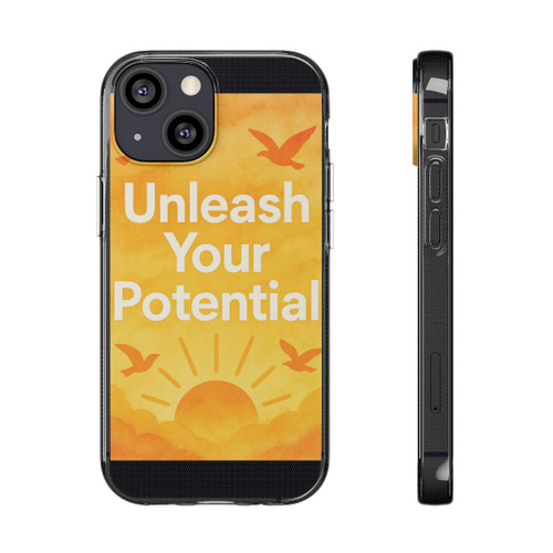 Unleash Your Potential - Clear Silicone Phone Cases