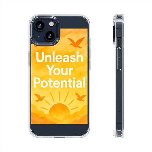 Unleash Your Potential - Clear Impact-Resistant Cases