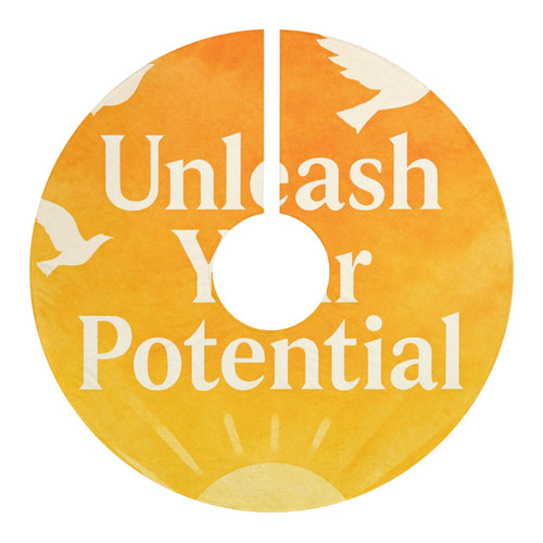 Unleash Your Potential - Christmas Tree Skirts