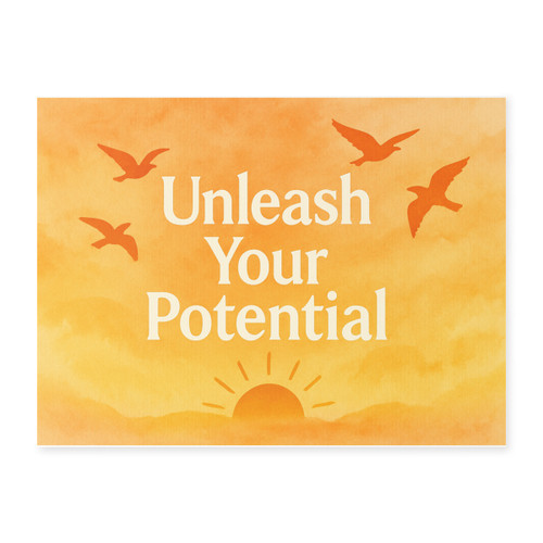 Unleash Your Potential - Yard Sign