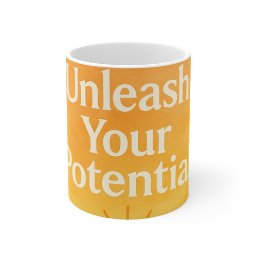 Unleash Your Potential - 11oz White Mug