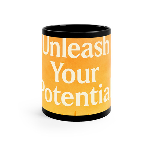 Unleash Your Potential - Black Coffee Mug, 11oz