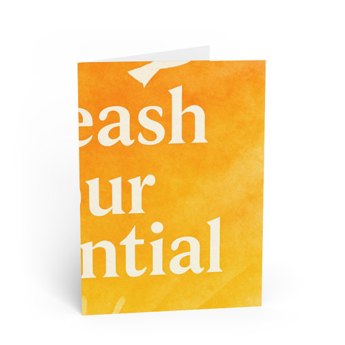 Unleash Your Potential - Greeting Cards