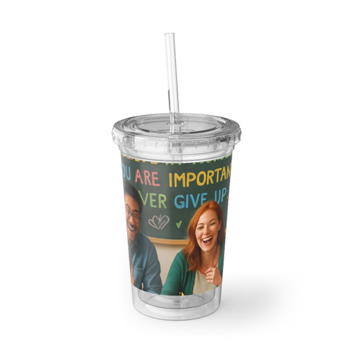 Inspire Every Day - Suave Acrylic Cup